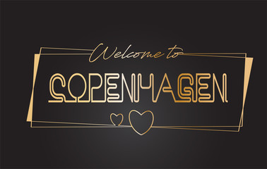 Copenhagen Welcome to Golden text Neon Lettering Typography Vector Illustration.