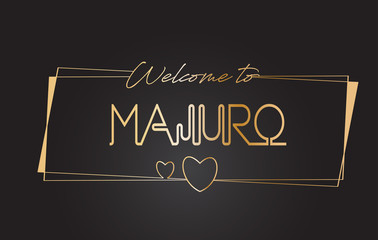 Majuro Welcome to Golden text Neon Lettering Typography Vector Illustration.