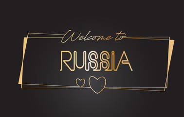 Russia Welcome to Golden text Neon Lettering Typography Vector Illustration.
