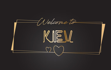 Kiev Welcome to Golden text Neon Lettering Typography Vector Illustration.