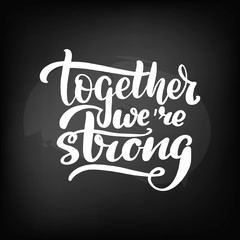 together we're strong