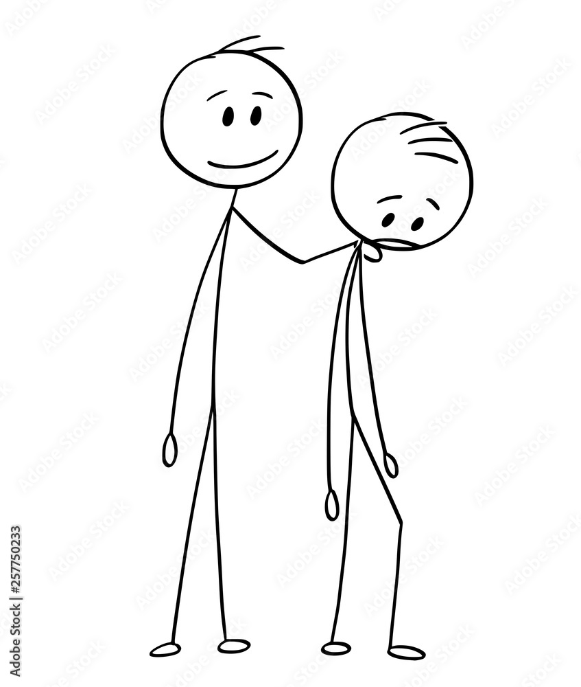 Poster Cartoon stick figure drawing conceptual illustration of sad or depressed man and his friend who is in support. Concept of friendship.