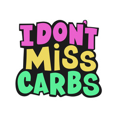NO CARBS Healthy Lifestyle Nutrition Problem Lettering Slogan Banner Vector Illustration Set for Print Fabric and Decoration