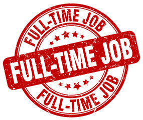 full-time job red grunge round vintage rubber stamp