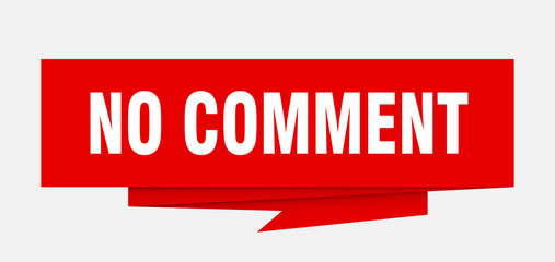 no comment