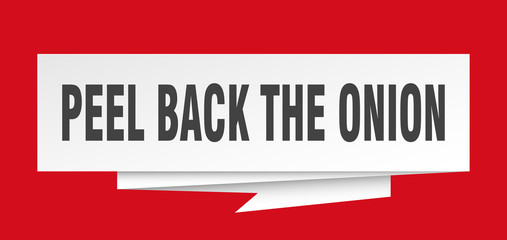 peel back the onion