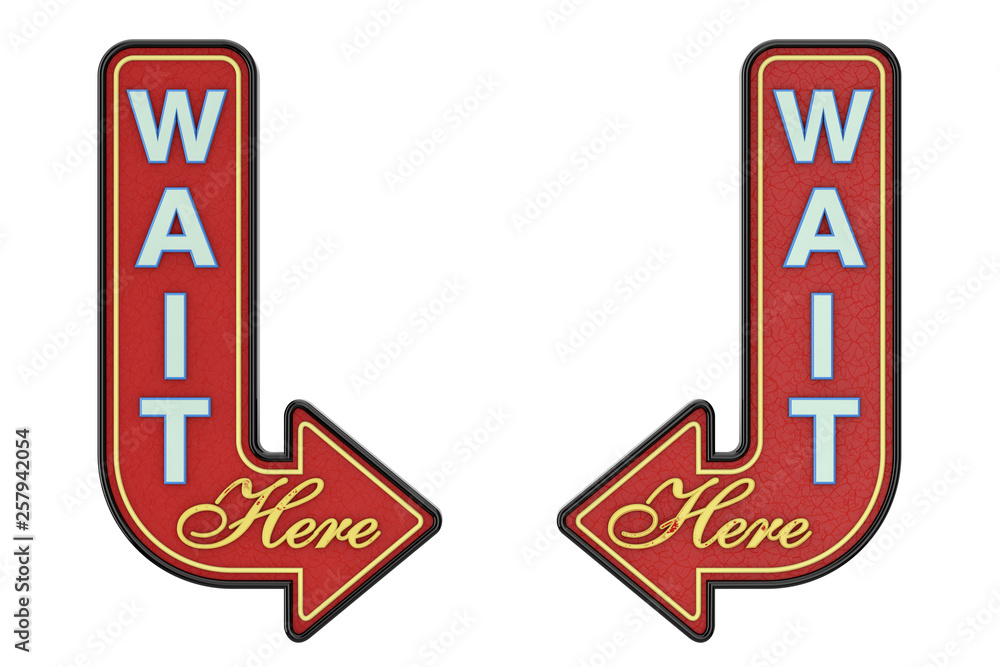 Poster vintage rusty metal wait here arrow sign. 3d rendering