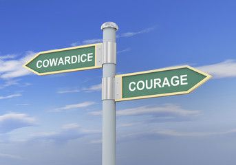 3d cowardice courage road sign