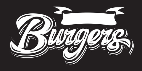 Vector monochrome illustration with calligraphic burger lettering - obrazy, fototapety, plakaty
