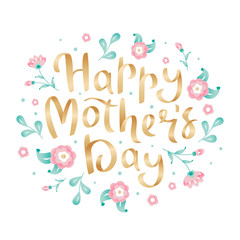 Golden lettering Happy Mother's Day on a floral background. Greeting card with unique design.
