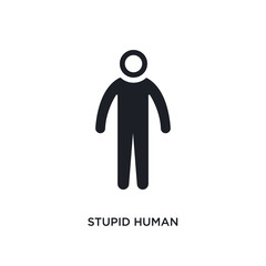 stupid human isolated icon. simple element illustration from feelings concept icons. stupid human editable logo sign symbol design on white background. can be use for web and mobile