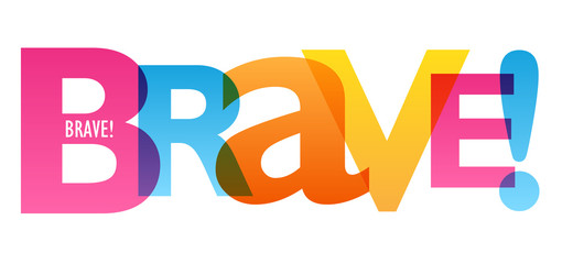 BRAVE! colorful typography banner