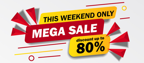 this weekend only Mega Sale banner with yellow and red color discount up to 80 % off