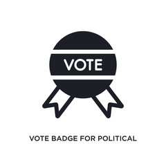 vote badge for political elections isolated icon. simple element illustration from political concept icons. vote badge for political elections editable logo sign symbol design on white background.