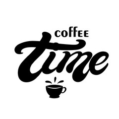 Coffee time. Hand drawn lettering