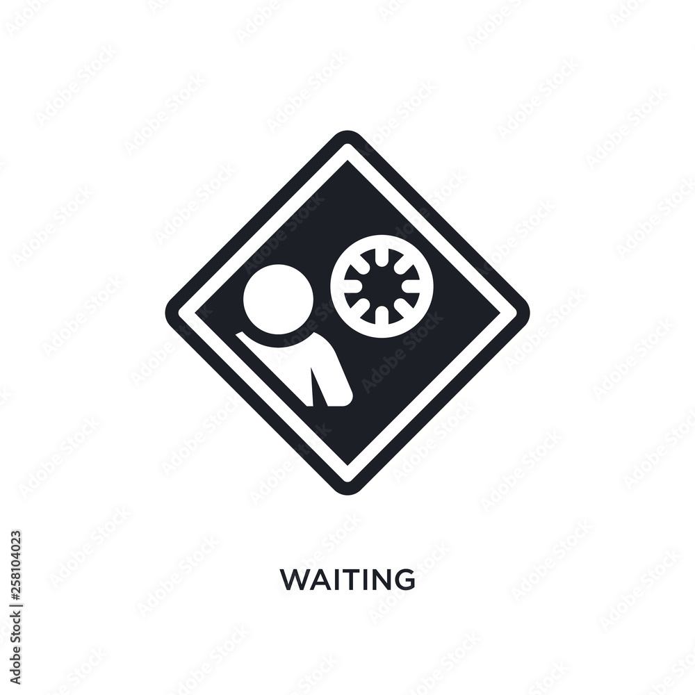 Poster waiting isolated icon. simple element illustration from traffic signs concept icons. waiting editabl