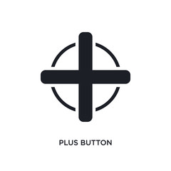 plus button isolated icon. simple element illustration from ultimate glyphicons concept icons. plus button editable logo sign symbol design on white background. can be use for web and mobile