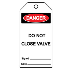 Danger Do Not Close Valve Tag Symbol Sign,Vector Illustration, Isolate On White Background Label . EPS10