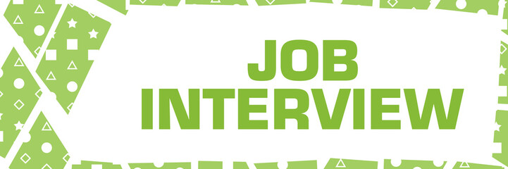 Job Interview Green White Chunks Left Border 