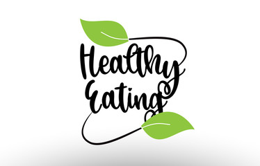 Healthy Eating word text with green leaf logo icon design