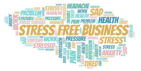 Stress Free Business word cloud.