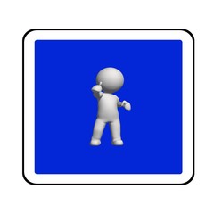 road sign - white 3D man on blue sign shows good - isolated on white background