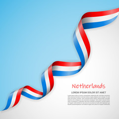Vector banner in white and blue colors and waving ribbon with flag of Netherlands. Template for poster design, brochures, printed materials, logos, independence day. National flags