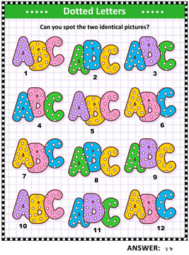 Visual puzzle for kids and adults with colorful dotted letters: Can you spot two identical pictures? Answer included.