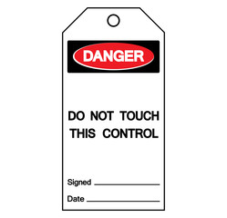 Danger Do Not Touch This Control Tag Symbol Sign,Vector Illustration, Isolate On White Background Label  EPS10