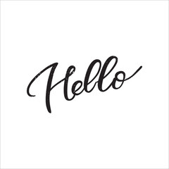 Hello hand lettering quote message isolated on white background. Calligraphic simple black and white logo for banner, poster, web. Vector illustration.