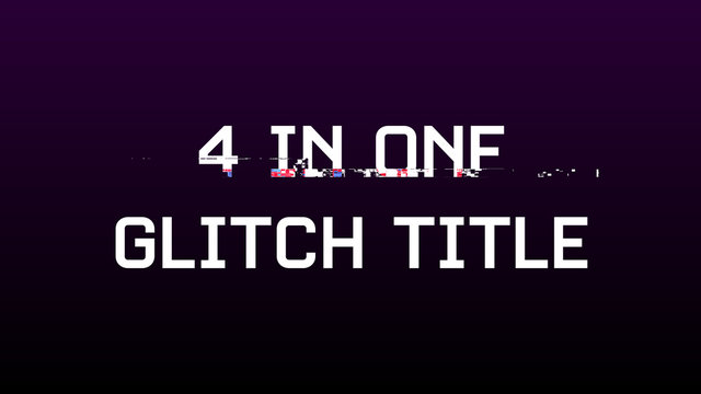 4-in1 Glitch Titles