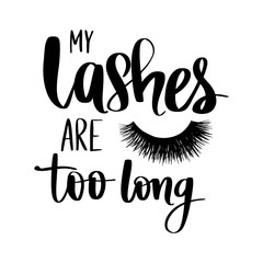 Hand sketched Lashes quote. Calligraphy phrase for beauty salon