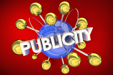 Publicity PR Get Attention Awareness 3d Illustration