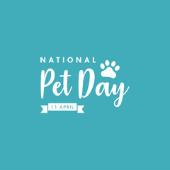 Fototapeta na wymiar National Pet Day Vector Design Template