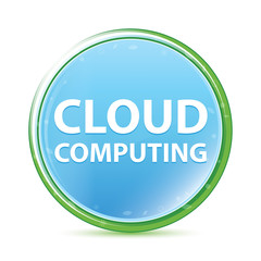 Cloud Computing natural aqua cyan blue round button