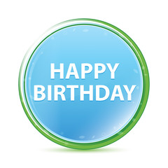 Happy Birthday natural aqua cyan blue round button
