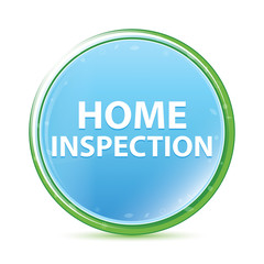 Home Inspection natural aqua cyan blue round button