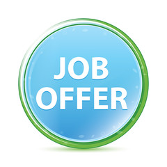 Job Offer natural aqua cyan blue round button