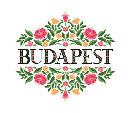 Budapest, Hungary illustration vector. Background with traditional floral pattern from Hungarian embroidery ornament for travel banner, tourist postcard, souvenir card design.