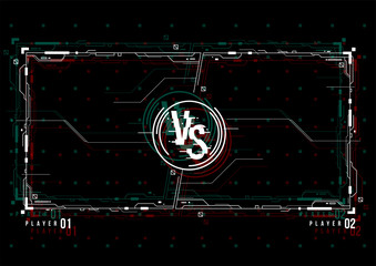 Versus screen design with HUD elements. Announcement of a two fighters. Battle banner match, vs letters competition confrontation. Futuristic design.