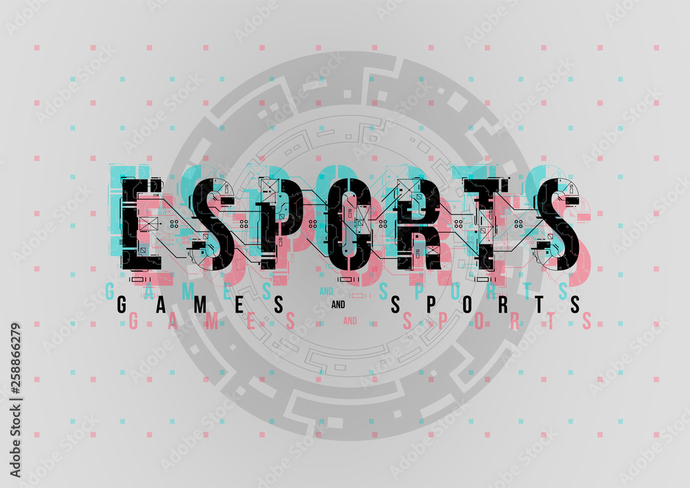 Fototapete Esports. Conceptual Layout with HUD elements for print and web. Lettering with futuristic user interface elements.