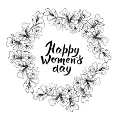 Hand drawn greeting card with black and white linear flowers and lettering phrase happy women's day on white background.  Tropical outline wreath with brush calligrathy. Vector illustration