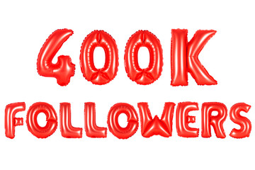 four hundred thousand followers, red color