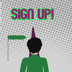 Handwriting text writing Sign Up. Conceptual photo commit oneself to period of employment website or in forces Man Facing the Distance Ahead and Blocking the View of Straight Narrow Path