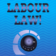 Word writing text Labour Law. Business photo showcasing rules relating to rights and responsibilities of workers Volume Control Metal Knob with Marker Line and Colorful Loudness Indicator