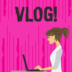 Text sign showing Vlog. Business photo text Entertaining multimedia self broadcasting news reporting stories photo of Young Busy Woman Sitting Side View and Working on her Laptop