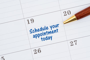 Scheduling your appointment today on a monthly calendar