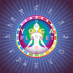 Yoga planet, astrologic circle chart of solar system with meditating girl inside colorful circle with chakras symbols on space background
