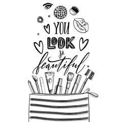 Black and white cosmetics background with lettering you look so beautiful. Hand drawn decorative cosmetics set