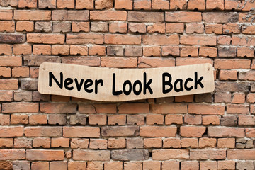 Fototapeta na wymiar Never Look Back